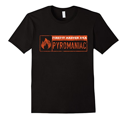 Mens Funny Fire Pit Pyromaniac T-shirt Medium Black