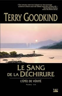 L Epee De Verite Tome 3 Le Sang De La Dechirure Babelio L Epee De Verite Tome 3 Le Sang De La Dechirure Babelio