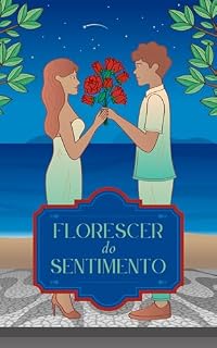 Livro Florescer do Sentimento