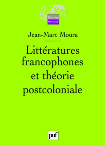 Littératures francophones et théorie postcoloniale