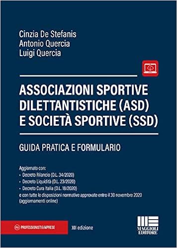 Associazioni sportive dilettantistiche (ASD) e società sportive (SSD) : De  Stefanis, Cinzia, Quercia, Antonio: Amazon.it: Libri