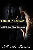 Secrets In The Dark: A M/M Age Play Romance