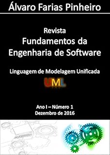 Livro Linguagem de Modelagem Unificada (UML) (Revista Fundamentos da Engenharia de Software Livro 1)