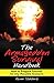 The Armageddon Survival Handbook: How to Prepare Yourself for Any Possible Scenario by Rainer Stahlberg
