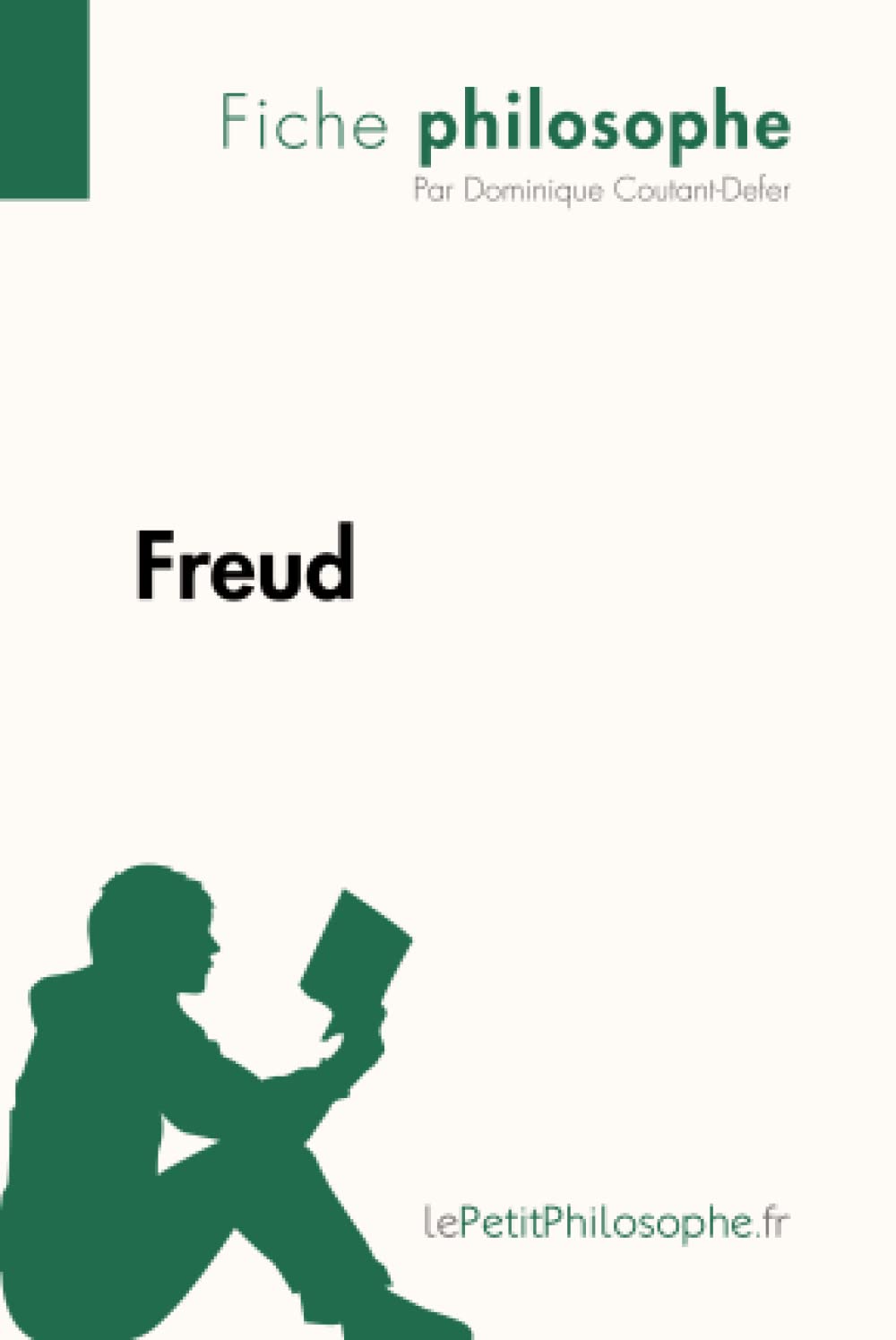 Freud Fiche Philosophe Comprendre La Philosophie Avec Lepetitphilosophe Fr French Edition Coutant Defer Dominique Lepetitphilosophe Fr Amazon Com Books