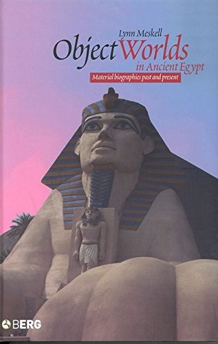 Book Object Worlds in Ancient Egypt: Material Biographies Past and Present (Materializing Culture)<br />[E.P.U.B]