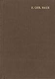 Ferdinand Christian Baur: Ausgewahlte Werke / 5 Bande