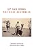 Up and Down the Real Australia by Arthur W. Upfield, Kees de Hoog