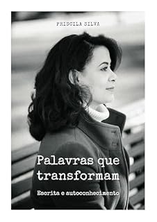 Livro Palavras que transformam: Escrita e autoconhecimento