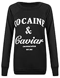 Forever Women's Cocaine And Caviar Print Fleece Sweatshirt Jumper (SM-6/8, Black)