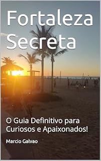 Livro Fortaleza Secreta: O Guia Definitivo para Curiosos e Apaixonados! (Brasil)