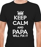 Keep Calm And PAPA Will Fix It - Funny Fathers Day Gift for Grandad, Dad T-Shirt