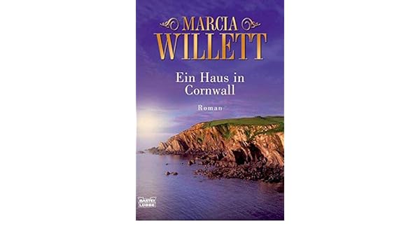 Ein Haus In Cornwall 9783404266036 Amazon Com Books