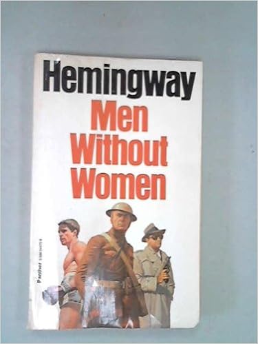 Men Without Women Hemingway Ernest 9780586044728 Amazon Com Books