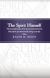 The Spirit Himself by Ralph M. Riggs