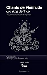 Chants de plénitude des yogis de l'Inde