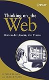 Thinking on the Web: Berners-Lee, Gödel and Turing cover