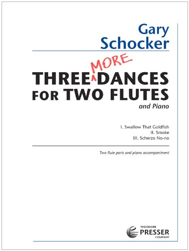 Three More Dances for Two Flutes and Piano