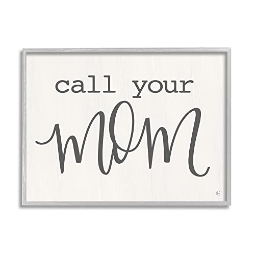 Stupell Industries Call Your Mom Encouraging Casual Typography Phrase, Design b…