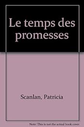 Le  temps des promesses