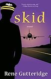 Skid: A Novel