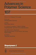 Biopolymers I (Advances in Polymer Science) (Volume 107)