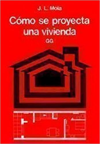 Como Se Proyecta Una Vivienda Spanish Edition Kindle Edition By Moia Jose Luis Arts Photography Kindle Ebooks Amazon Com