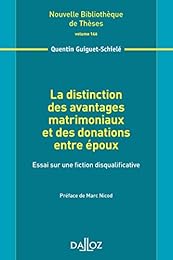 La  distinction des avantages matrimoniaux et des donations entre époux