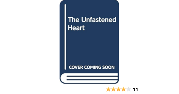The Unfastened Heart Lane Von Herzen 9780525938903 Amazon Com Books