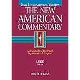 Luke: An Exegetical and Theological Exposition of Holy Scripture (Volume 24) (The New American Commentary)