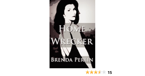 Home Wrecker Perlin Brenda 9781462653898 Amazon Com Books