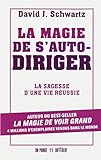 La magie de s'autodiriger : La sagesse d'une vie réussie by 