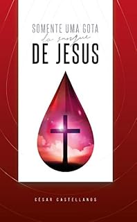 Livro Somente uma Gota do Sangue de Jesus