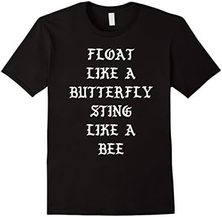 Men's Float Like A Butterfly Sting Like A Bee T-shirt Large Black