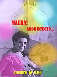 Livro MAURA! AMOR INFINITO...
