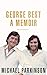 George Best: A Memoir: A unique biography of a football icon: The Perfect Gift for Football Fans by Michael Parkinson