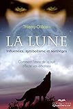 lune: influences, symbolisme et sortilèges: Comment l'astre de la nuit affecte nos émotions by 