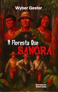 Livro A Floresta que Sangra