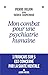Mon combat pour une psychiatrie humaine by 