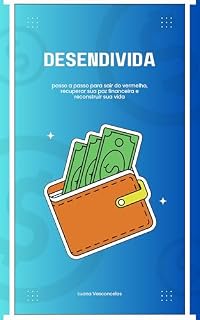 Livro Desendivida: passo a passo para sair do vermelho, recuperar sua paz financeira e reconstruir sua vida