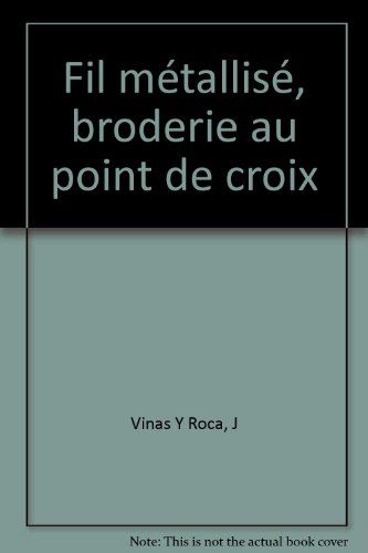 Fil métallisé, broderie au point de croix