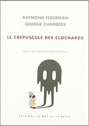 Le  crépuscule des clochards