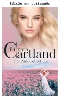 Livro Coleção Rosa de Barbara Cartland: livros 5 - 8 (Antologias da Coleção Rosa Livro 2)
