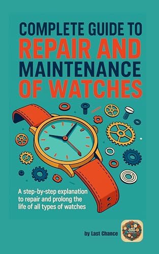 The Essential Guide to Quartz Watch Repair - Kindle edition by