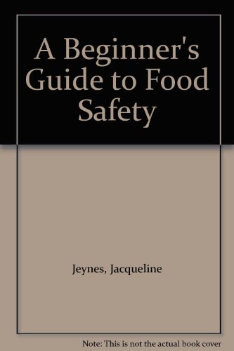 A Beginner's Guide to Food Safety
