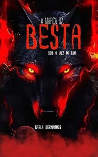 Livro A Marca Da Besta: Sob A Luz Da Lua