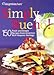 Simply Bueno 150 Fresh & Simple Recipes from America's Rich Hispanic Heritage by 