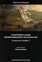 L' exceptionnalisme politico-religieux aux États-Unis