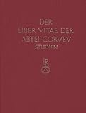 Der Liber Vitae der Abtei Corvey : Bestandteil des Quellenwerkes Societas et Fraternitas, Schmid, Karl and Wollasch, Joachim, 3882264349
