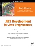 .NET Development for Java Programmers by Paul Gibbons (2002-07-15) by Paul Gibbons